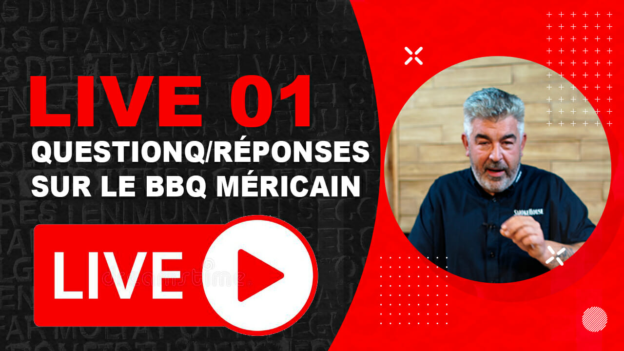 Live01: Questions/réponses sur le BBQ américain